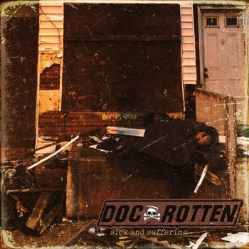RockmusicRaider Newsflash - Doc Rotten - Sick & Suffering - Album Cover