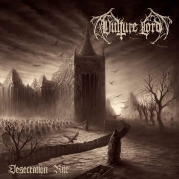 RockmusicRaider - Vulture Lord - Desecration Rite - Album Cover