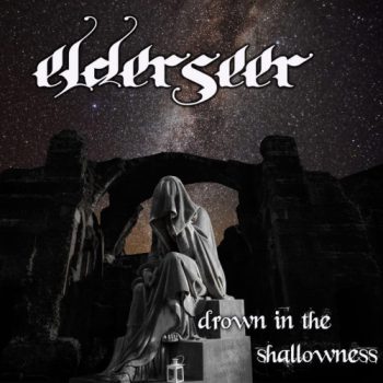 Elderseer - Drown in the Shallowness - Album Cover