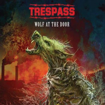 Trespass - Wolf At The Door - Album Cover