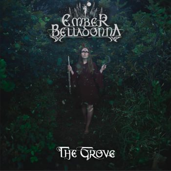 Ember Belladonna - The Grove - Album Cover