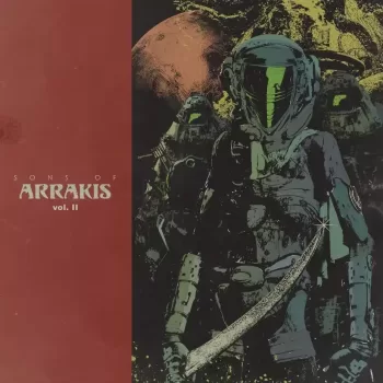 Sons of Arrakis - Volume II - Album Cover