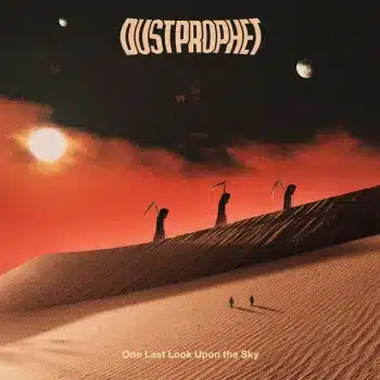 Dust Prophet - One Last Look Upon the Sky - Album Cover