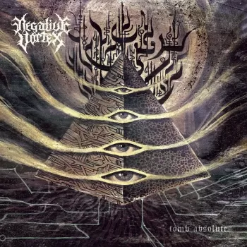 Negative Vortex - Tomb Absolute - Album Cover
