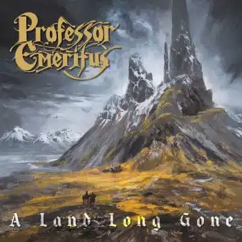 Professor Emeritus - A Land Long Gone - Album Cover